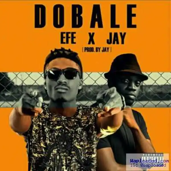 Jay - Dobale ft. Efe